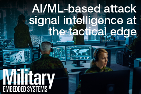 AI/ML-Based Attack Signal Intelligence at the Tactical Edge AI/ML-Based Attack Signal Intelligence at the Tactical Edge